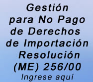 estudio realiza la gestion para no pago de derechos de importacion bienes de capital resolucion 256 evite los aranceles de importaciones de bienes de capital de grandes lineas de prodcuccion productivas